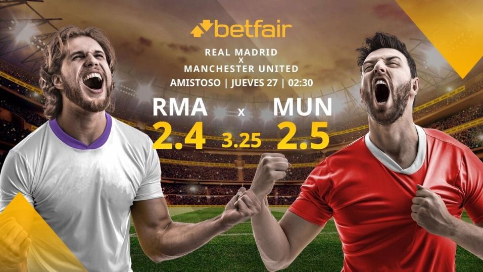 Real Madrid vs Manchester United horario TV estadísticas