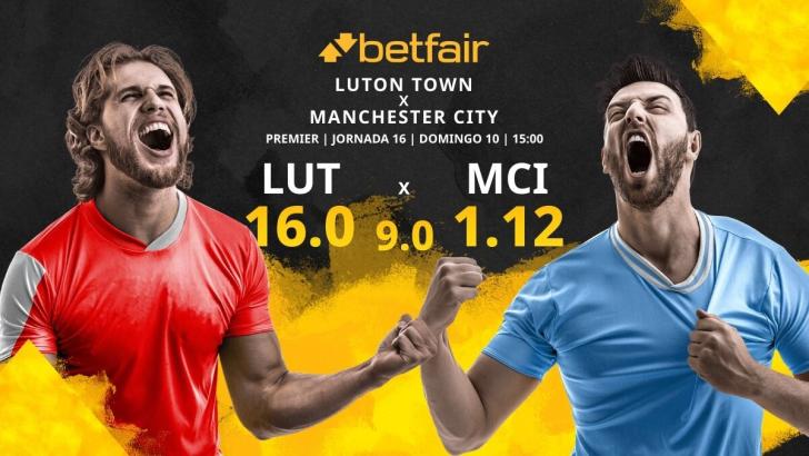 Luton Town FC vs. Manchester City FC: horario, TV, estadísticas🌻 ...