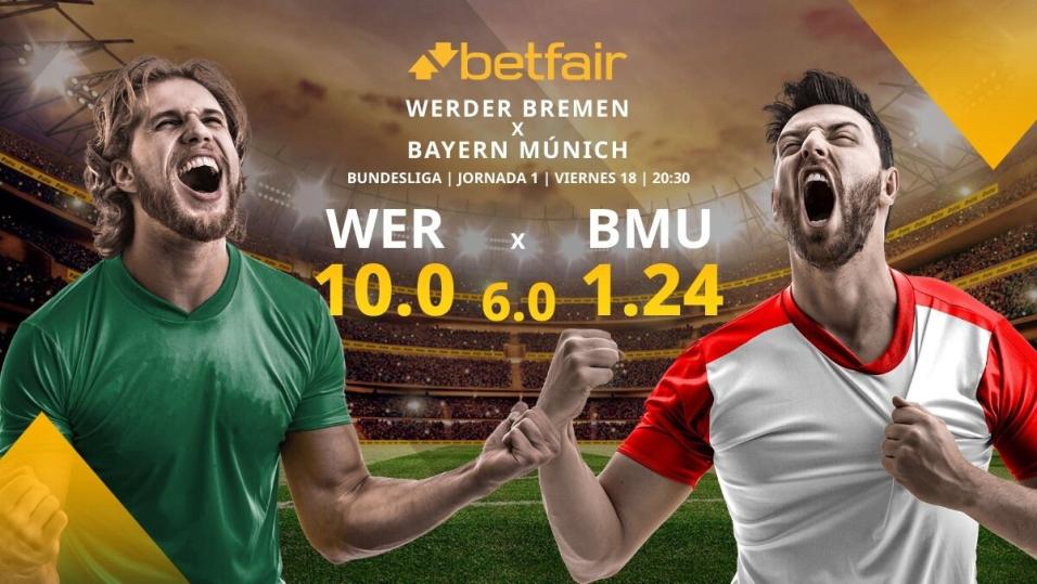 SV Werder Bremen vs. FC Bayern Múnich horario, TV, estadísticas, clasificación y pronósticos