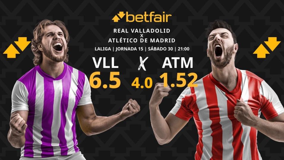 Real Valladolid Vs Atl Tico De Madrid Horario D Nde Ver Pron Sticos