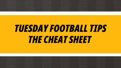 Image for Tuesday football tips cheat sheet from Betfair