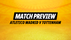 Atletico Madrid v Tottenham preview and tips