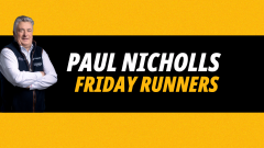 Image for Paul Nicholls runners preview