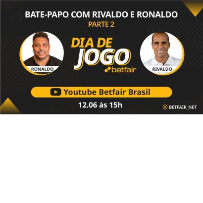 Betfair convoca Ronaldo e Rivaldo para mostrar que agora O Jogo é Outro
