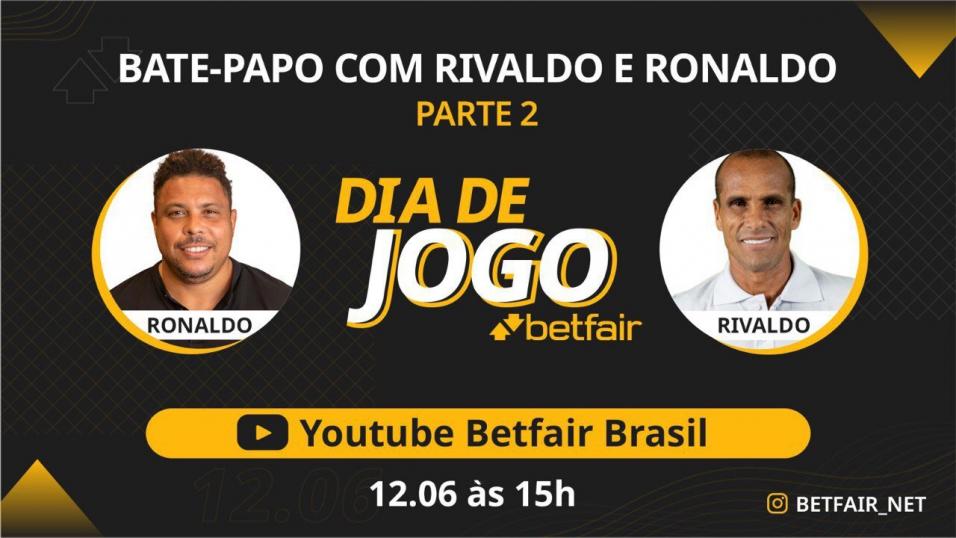 Betfair convoca Ronaldo e Rivaldo para mostrar que agora O Jogo é Outro